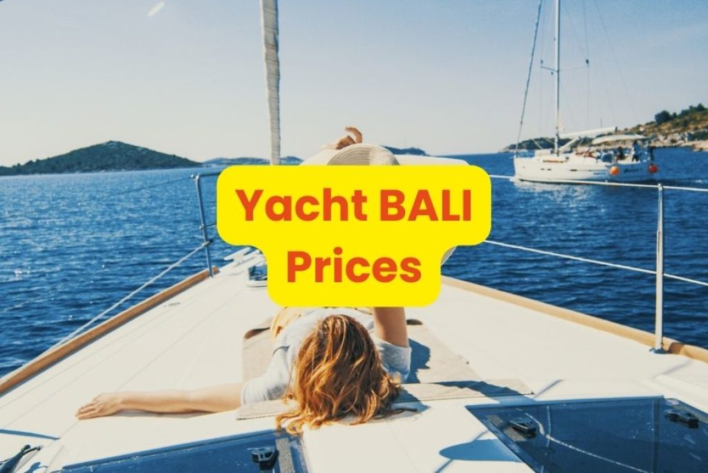 Yacht Charter Bali Prices Starting from 6 Million Rupiah